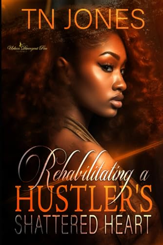Jones - Rehabilitating a Hustler's Shattered Heart - New paperback or