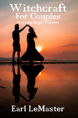 LeMaster - Witchcraft For Couples Weaving Magic Together - New paperb