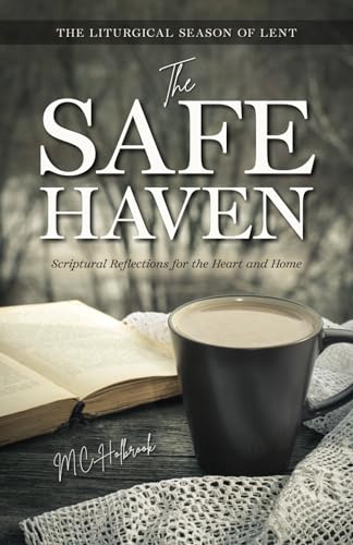 Holbrook - Safe Haven: Scriptural Reflections for the Heart and Home:
