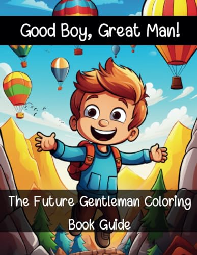 Acuna - Future Gentleman Coloring Book Guide: Good boy, Great man - Ne