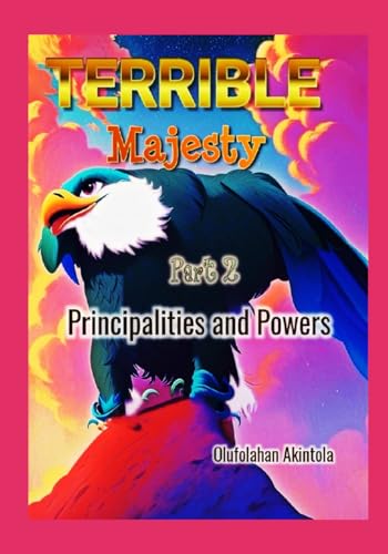 Akintola - Terrible Majesty Principalities and Powers - New paperback