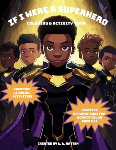Hatten - If I Were A Superhero Coloring & Activity Book for Black and
