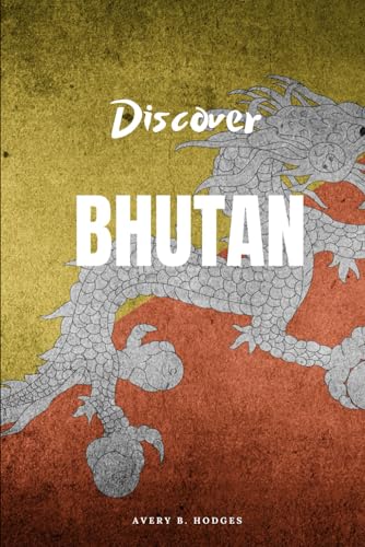 Hodges - Discover Bhutan - New paperback or softback