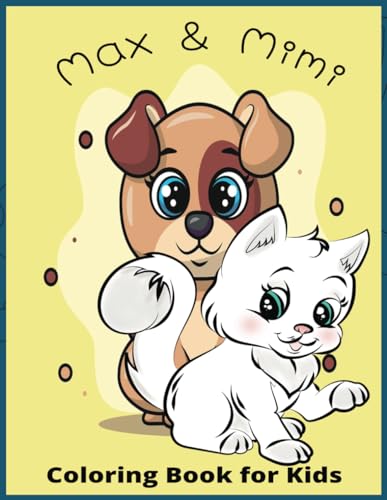 Imaginations - Max and Mimi: "Max the Dog and Mimi the Cat: Fun Colori