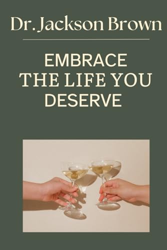 Brown - Embrace the life you deserve - New paperback or softback
