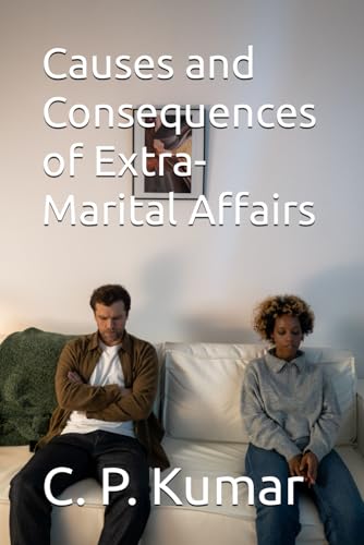 Kumar - Causes and Consequences of Extra-Marital Affairs - New paperba