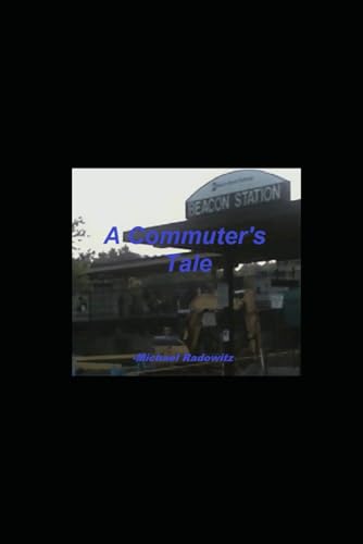 Radowitz - A Commuter's Tale - New paperback or softback