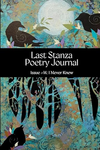 Kalahar - Last Stanza Poetry Journal, Is #14: I Never Knew - New paper
