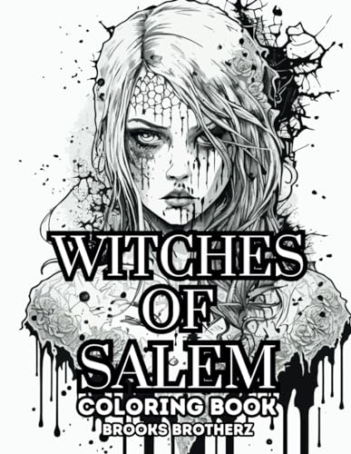 Brotherz - Witches of Salem: "Witchcraft and Color: A Salem Saga" - Ne