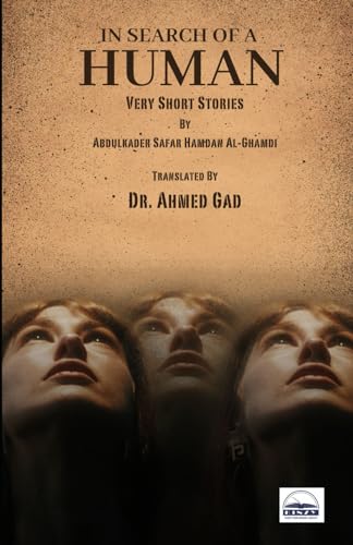 Al-Ghamdi - In Search of a Human: Very Short Stories By - New paperbac