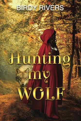 Rivers - Hunting My Wolf - New paperback or softback