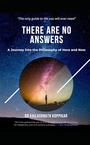 Koppikar - re Are No Answers A Journey Into The Philosophy of Here an