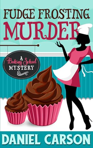 Carson - Fudge Frosting Murder - New paperback or softback