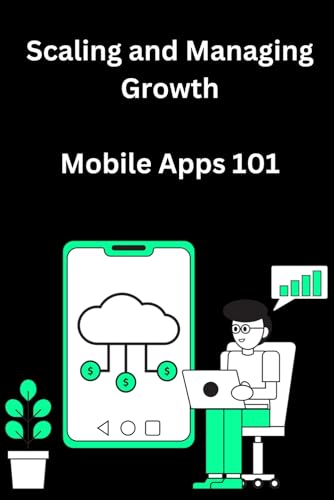 Carter - Scaling and Managing Growth for Mobile Apps 101 - New paperba