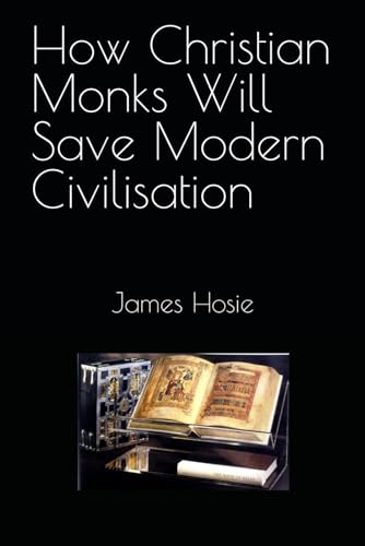 Hosi - How Christian Monks Will Save Modern Civilisation - New paperba