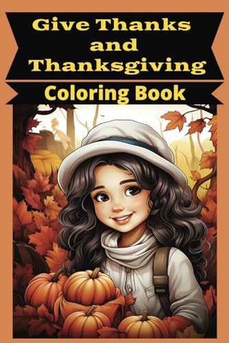 MyTr - Give Thanks and Thanksgiving Coloring Book - New paperback or s
