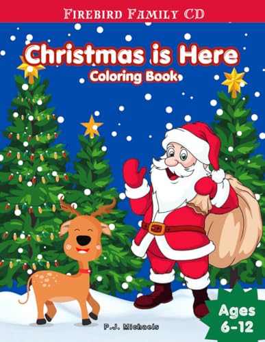 Michaels - Christmas is Here: A Fun Festive Holiday Coloring Book for