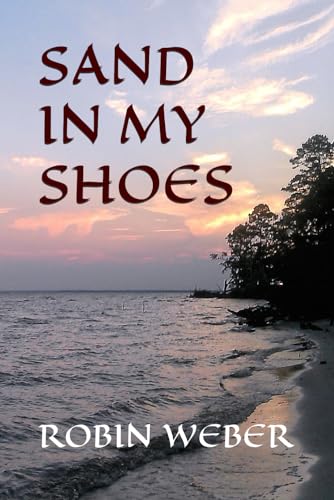 WEBER - SAND IN MY SHOES - New paperback or softback