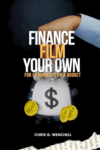 Wenchell - Finance Your Own Film for Filmmakers on a Budget - New pape
