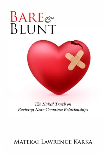 Karka - Bare & Blunt The Naked Truth on Reviving Near-Comatose Relati