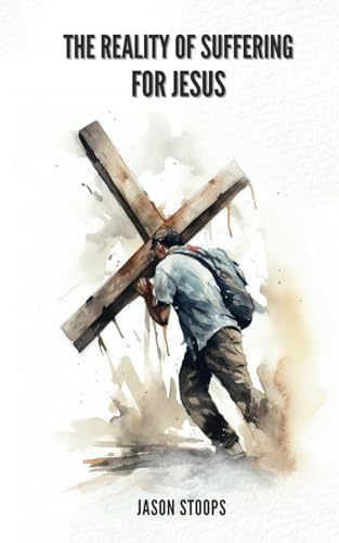 Stoops - Reality of Suffering For Jesus - New paperback or softback