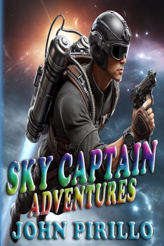 Pirillo - SKY CAPTAIN ADVENTURES - New paperback or softback