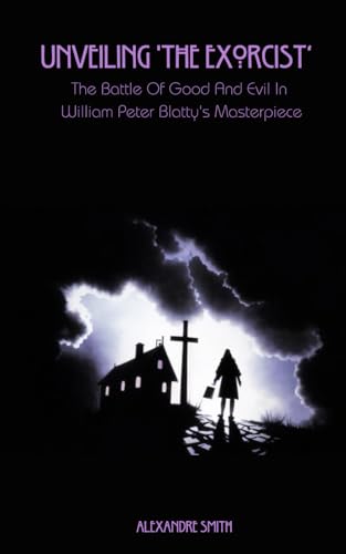 Smit - Unveiling 'The Exorcist' : The Battle Of Good And Evil In Willi