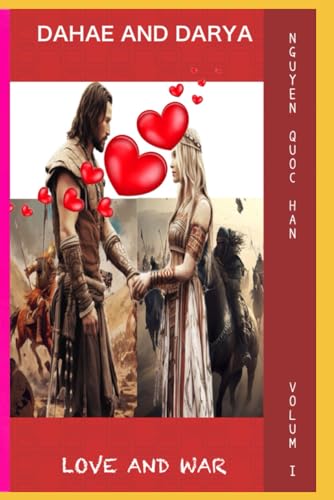 HAN - DAHAE AND DARYA LOVE AND WAR - New paperback or softback