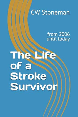 Spenc - Life of a Stroke Survivor from 2006 until today - New paperba