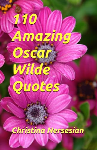 Nersesian - 110 Amazing Oscar Wilde Quotes - New paperback or softback