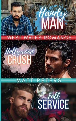 Peters - West Wales Romance An M/M Small Town Romance Trilogy - New p