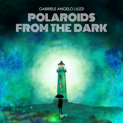 dal Profondo - Polaroids from the Dark - New paperback or softback