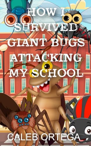 Ortega - How I survived giant bugs attacking my school - New paperback