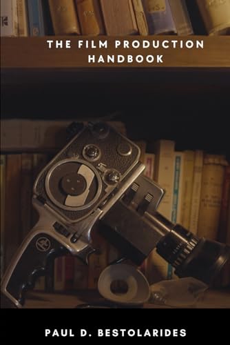 Bestolarides - Film Production Handbook - New paperback or softback