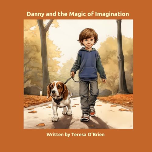 O'Brien - Danny and the Magic of Imagination - New paperback or softba