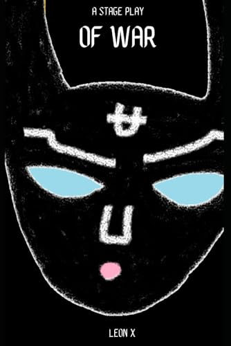 X - Of War: A Stage Play - New paperback or softback