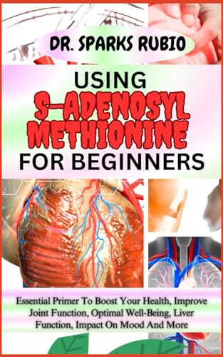 RUBIO - USING S-ADENOSYL METHIONINE FOR BEGINNERS Essential Prim