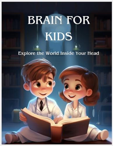 Ru - Brain for Kids Explore the World Inside Your Head - New paperbac