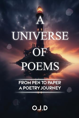 D - A Universe Of Poems: From Pen To Paper A Poetry Journey - New pape