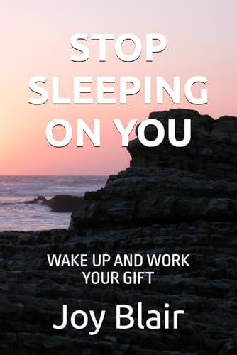 Blair - STOP SLEEPING ON YOU: WAKE UP AND WORK YOUR GIFT - New paperba