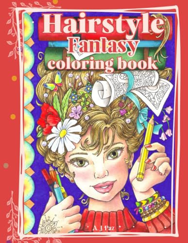 J.Paz - Hairstyle Fantasy Coloring Book - New paperback or softback