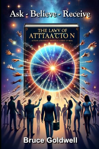 Goldwell - Ask, Believe, Receive (For a New Generation of Manifester