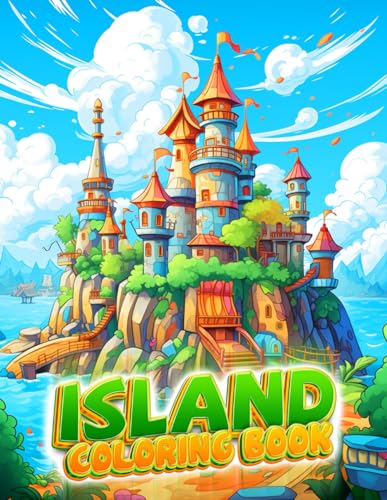 Hc - Island Coloring Book For Kids Explore The Mysterious Houses On T