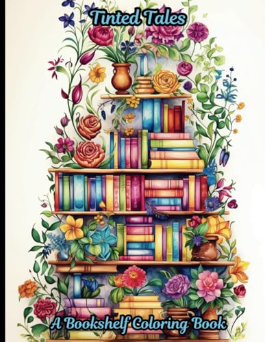 Modismos - Tinted Tales: A Bookshelf Coloring book: A 50-page coloring
