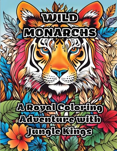 ColorZen - Wild Monarchs A Royal Coloring Adventure with Jungle Kings