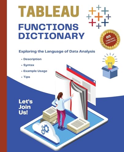 Huyn - Tableau Functions Dictionary: Exploring the Language of Data An