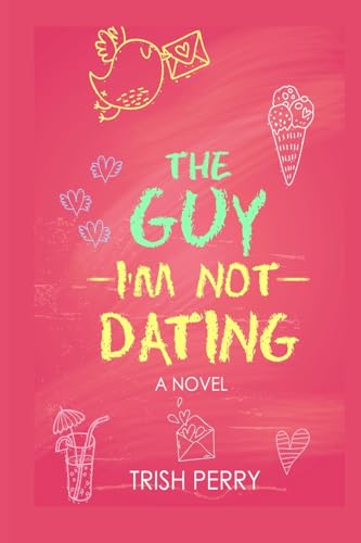 Perry - Guy I'm Not Dating - New paperback or softback