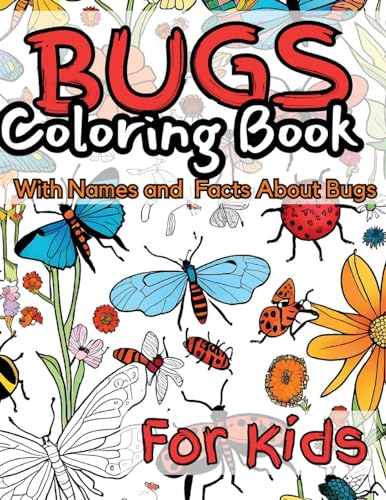 Mwangi - Bugs Coloring Book for Kids: With Names and facts About Bugs.