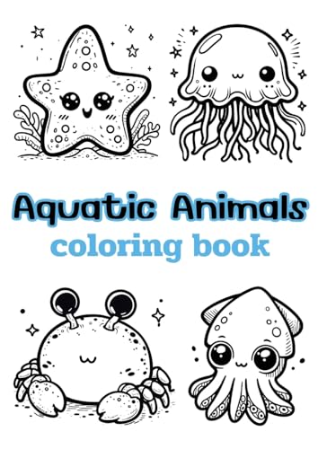K. - Aquatic Animals coloring book: Children's coloring pages + word s