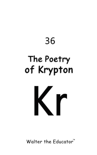 Walter the Educator - Poetry of Krypton - New paperback or softback